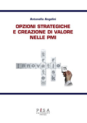 E-book, Opzioni strategiche e creazione di valore nelle PMI, Pisa University Press