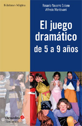 E-book, El juego dramático de 5 a 9 años, Navarro Solano, Rosario, Octaedro