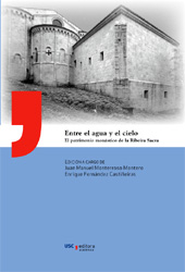 eBook, Entre el agua y el cielo : el patrimonio monástico de la Ribeira Sacra, Universidad de Santiago de Compostela