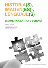 eBook, Historia(s), imagen(es) y lenguaje(s) en América Latina y Europa, Universidad de Santiago de Compostela