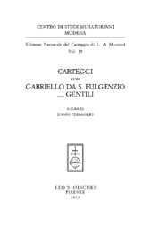 E-book, Carteggi con Gabriello da S. Fulgenzio... Gentili, Muratori, Ludovico Antonio, 1672-1750, L.S. Olschki