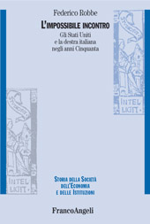 E-book, L'impossibile incontro : gli Stati Uniti e la destra italiana negli anni Cinquanta, Franco Angeli