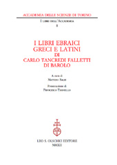 E-book, I libri ebraici, greci e latini di Carlo Tancredi Falletti di Barolo, L.S. Olschki