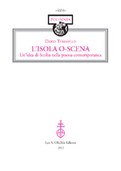 eBook, L'isola o-scena : un'idea di Sicilia nella poesia contemporanea, Tomasello, Dario, 1973-, L.S. Olschki