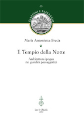 eBook, Il tempio della notte : architettura ipogea nei giardini paesaggistici, L.S. Olschki