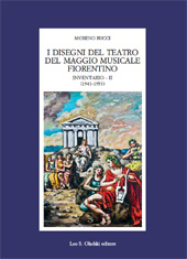 E-book, I disegni del teatro del Maggio musicale fiorentino : inventario II : 1943-1953, Bucci, Moreno, L.S. Olschki