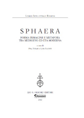 eBook, Sphaera : forma immagine e metafora tra Medioevo ed età moderna, L.S. Olschki
