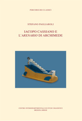 E-book, Iacopo Cassiano e l'Arenario di Archimede, Pagliaroli, Stefano, Centro interdipartimentale di studi umanistici