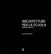 E-book, Architetture per la scuola : impianto, forma, idea, Pezzetti, Laura Anna, CLEAN