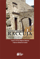 E-book, Raccuja : itinerario storico-antropologico dai Normanni ai Branciforte, Olivo, Ylenia, L. Pellegrini