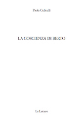 E-book, La coscienza di Berto, Culicelli, Paola, Le Lettere