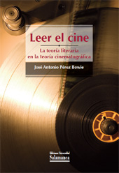 E-book, Leer el cine : la teoría literaria en la teoría cinematográfica, Ediciones Universidad de Salamanca