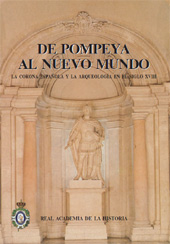 eBook, De Pompeya al Nuevo Mundo : la corona española y la arqueología en el siglo XVIII, Real Academia de la Historia