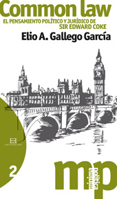 E-book, Common law : el pensamiento político y jurídico de Sir Edward Coke, Gallego García, Elio A., Encuentro