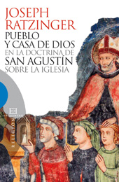 E-book, Pueblo y casa de Dios en la doctrina de san Agustín sobre la Iglesia, Ratzinger, Joseph, Encuentro