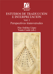 eBook, Estudios de traducción e interpretación : vol. I : perspectivas transversales, Universitat Jaume I