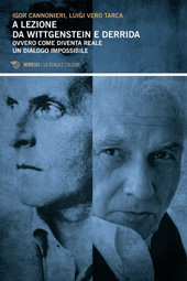 eBook, A lezione da Wittgenstein e Derrida : ovvero come diventa reale un dialogo impossibile, Cannonieri, Igor, 1961-, Mimesis