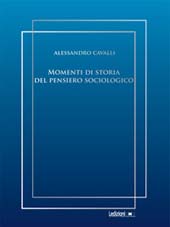 E-book, Momenti di storia del pensiero sociologico, Cavalli, Alessandro, Ledizioni