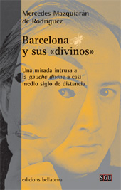E-book, Barcelona y sus divinos : una mirada intrusa a la gauche divine, Mazquiarán de Rodríguez, Mercedes, Bellaterra