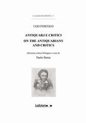 eBook, Antiquarj e critici = On the antiquarians and critics, Foscolo, Ugo, 1778-1827, Ledizioni