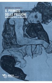 E-book, Il primato delle passioni : Alain interprete di Descartes, Marianelli, Massimiliano, Mimesis