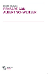 E-book, Pensare con Albert Schweitzer, Mimesis