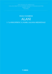 E-book, Alani : I : la riscoperta ; il nome ; l'Alania medioevale, Mimesis