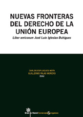 eBook, Nuevas fronteras del derecho de la Unión Europea : liber amicorum José Luis Iglesias Buhigues, Tirant lo Blanch