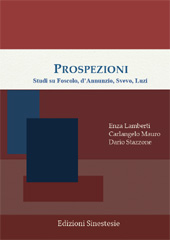 E-book, Prospezioni : studi su Foscolo, D'Annunzio, Svevo, Luzi, Associazione Culturale Internazionale Edizioni Sinestesie