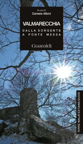 eBook, Valmarecchia : dalla sorgente a Ponte Messa, Guaraldi