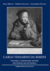 eBook, Carlo Tessarini da Rimini : violinista, compositore, editore nell'Europa del settecento, Libreria musicale italiana