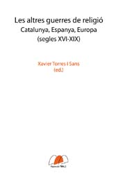 E-book, Les altres guerres de religió : Catalunya, Espanya, Europa, segles XVI-XIX, Documenta Universitaria