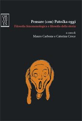 E-book, Pensare (con) Patočka oggi : filosofia fenomenologica e filosofia della storia, Orthotes