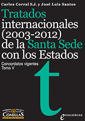 E-book, Tratados internacionales, 2003-2012, de la Santa Sede con los Estados : concordatos vigentes : tomo V, Universidad Pontificia Comillas