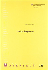 E-book, Policia i seguretat : departament de Ciéncia política i de dret públic, Guillén, Francesc, Universitat Autònoma de Barcelona