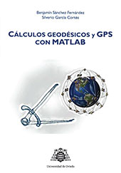 eBook, Cálculos geodésicos y GPS con MATLAB, Sánchez Fernández, Benjamín, Universidad de Oviedo