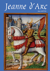 E-book, Petite histoire de Jeanne d'Arc : à l'usage de ceux qui croient et de ceux qui ne croient pas, Hartog, Alain, Corsaire Éditions
