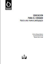 eBook, Educación para el cuidado : hacia una nueva pedagogía, Vázquez Verdera, Victoria, Editorial Brief