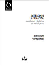 E-book, Repensando la educación : cuestiones y debates para el siglo XXI, García López, Rafaela, Editorial Brief