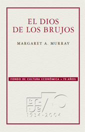 E-book, El dios de los brujos, Murray, Margaret A., 1863-1963, Fondo de Cultura Económica de España
