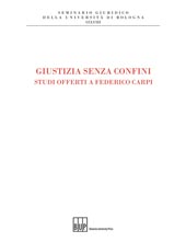 E-book, Giustizia senza confini : studi offerti a Federico Carpi, Bononia University Press