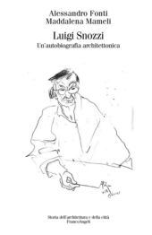 E-book, Luigi Snozzi : un'autobiografia architettonica, FrancoAngeli