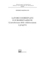 E-book, Lavoro coordinato e subordinazione : l'interferenza delle collaborazioni a progetto, Bononia University Press