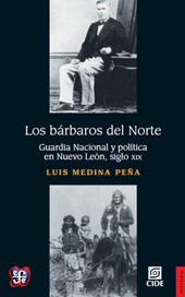 eBook, Los bárbaros del Norte : Guardia Nacional y política en Nuevo León, siglo XIX, Fondo de Cultura Económica de España