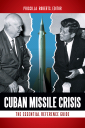 E-book, Cuban Missile Crisis : The Essential Reference Guide, ABC-CLIO