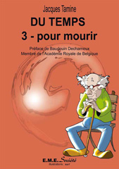 E-book, Du temps, vol. 3: Pour mourir, EME Editions