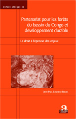eBook, Partenariat pour les forêts du bassin du Congo et développement durable : le droit à l'épreuve des enjeux, Segihobe Bigira, Jean-Paul, Academia