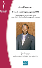 E-book, Rwanda face à l'apocalypse de 1994 : contribution aux progrès de la justice et aux efforts de réconciliation du peuple rwandais, EME Editions
