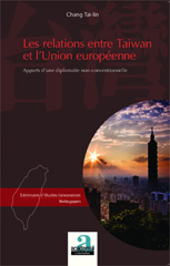 E-book, Les relations entre Taiwan et l'Union européenne : Apports d'une diplomatie non-conventionnelle, Academia