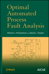 E-book, Optimal Automated Process Fault Analysis, AIChe - American Institute of Chemical Engineers